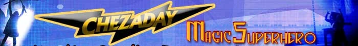 The original chezaday.com banner: gold Chezaday lightning-bolt logo and the words Magic Superhero over blue stage lights