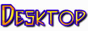 Desktop
